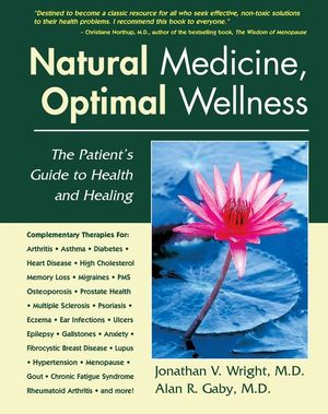Natural Medicine, Optimal Wellness: The Patient's Guide to Health and Healing image number 0