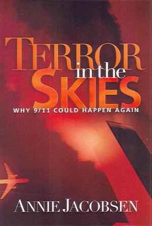 Terror in the Skies: Why 9/11 Could Happen Again image number 0