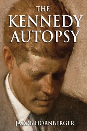 The Kennedy Autopsy image number 0