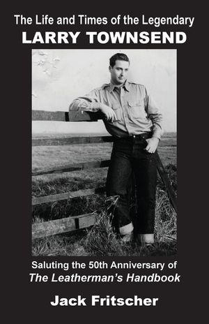 The Life and Times of the Legendary Larry Townsend image number 0