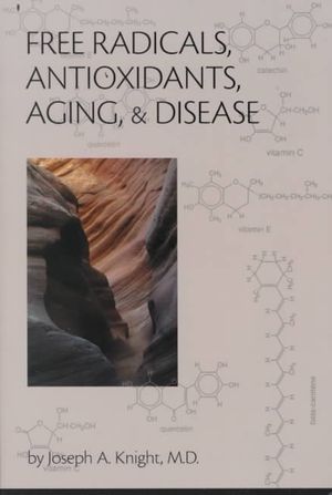 Free Radicals, Antioxidants, Aging, and Disease image number 0