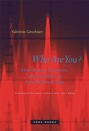 Who Are You?: Identification, Deception, and Surveillance in Early Modern Europe image number 0