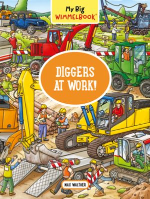My Big Wimmelbook--Diggers at Work!: A Look-And-Find Book (Kids Tell the Story) image number 0