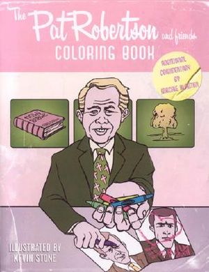 The Pat Robertson and Friends Coloring Book image number 0