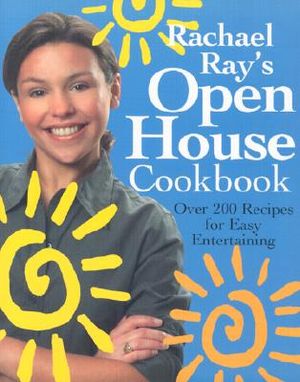 Rachael Ray's Open House Cookbook image number 0