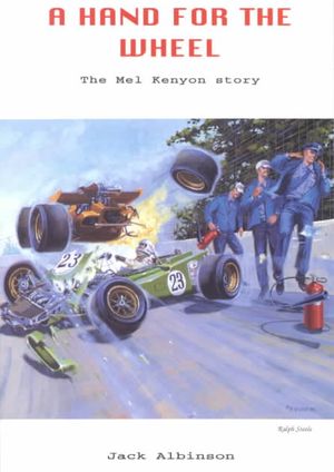Hand for the Wheel : The Mel Kenyon Story image number 0