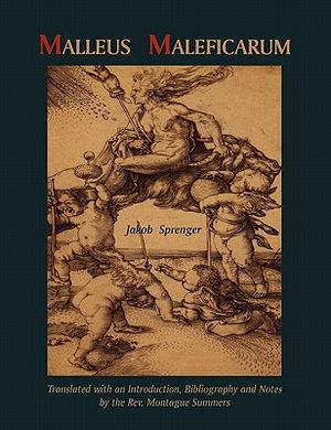 Malleus Maleficarum- Montague Summers Translation image number 0