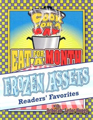 Frozen Assets Readers' Favorites: Cook for a Day: Eat for a Month image number 0