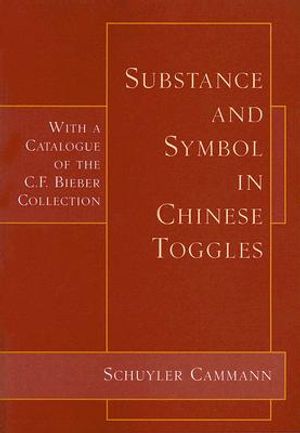 Substance and Symbol in Chinese Toggles: Chinese Belt Toggles from the C. F. Bieber Collection image number 0
