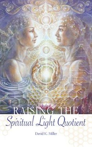 Raising the Spiritual Light Quotient image number 0
