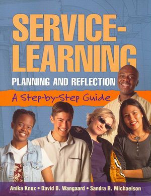 Service-Learning : Planning and Reflection: a Step-by-step Guide image number 0