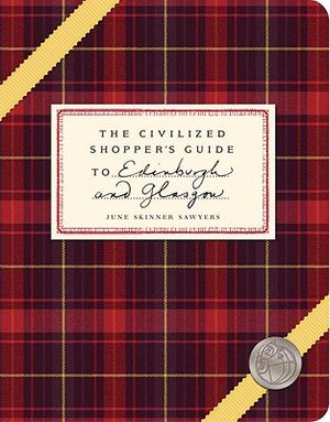The Civilized Shopper's Guide to Edinburgh and Glasgow image number 0