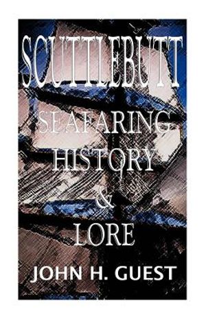 Scuttlebutt: Seafaring History & Lore image number 0