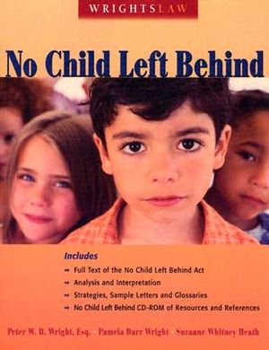 Wrightslaw: No Child Left Behind [With CD-ROM] image number 0