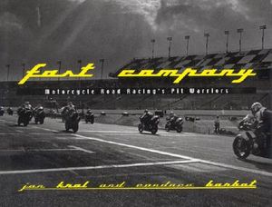 Fast Company: Motorcycle Road Racing's Pit Wariors image number 0