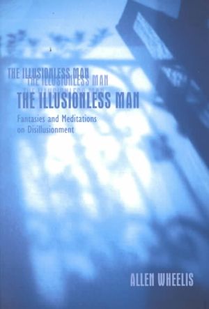 Illusionless Man: Fantasies and Meditation image number 0