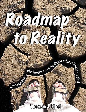 Roadmap to Reality: Consciousness, Worldviews, and the Blossoming of the Human Spirit image number 0