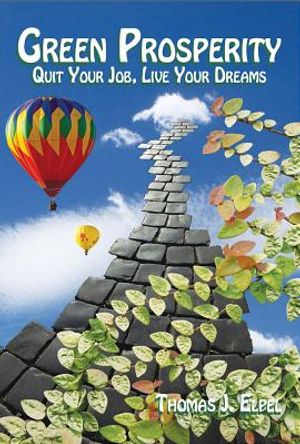 Green Prosperity: Quit Your Job, Live Your Dreams image number 0