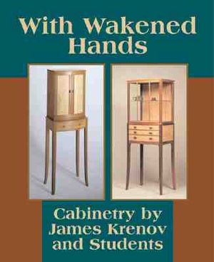 With Wakened Hands: Furniture by James Krenov and Students image number 0
