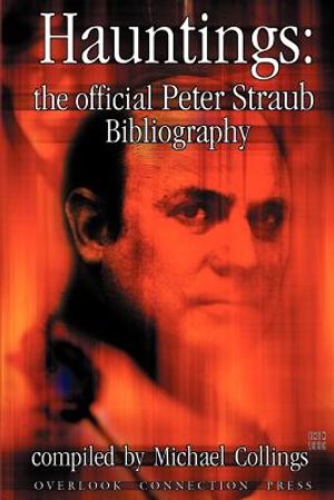 Hauntings: The Official Peter Straub Bibliography image number 0