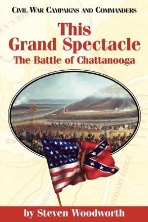This Grand Spectacle: The Battle of Chattanooga image number 0