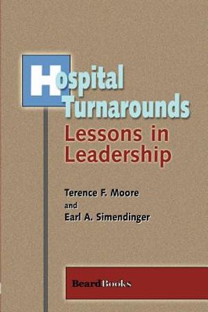 Hospital Turnarounds: Lessons in Leadership image number 0