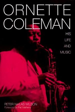 Ornette Coleman: His Life Music image number 0
