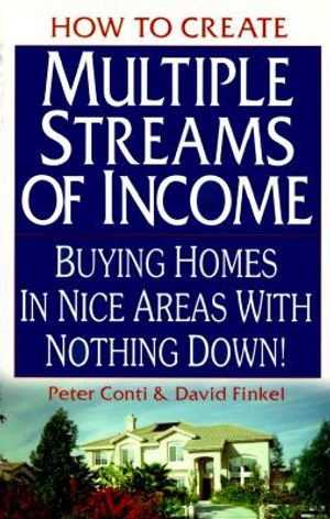 How to Create Multiple Streams of Income: Buying Homes in Nice Areas with Nothing Down! image number 0