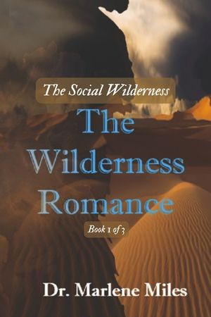 The Wilderness Romance: The Social Wilderness image number 0
