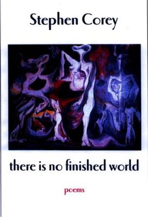There Is No Finished World image number 0