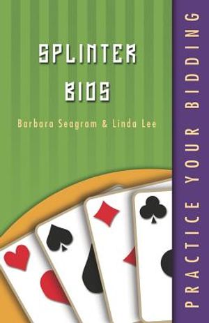 Practice Your Bidding: Splinter Bids image number 0