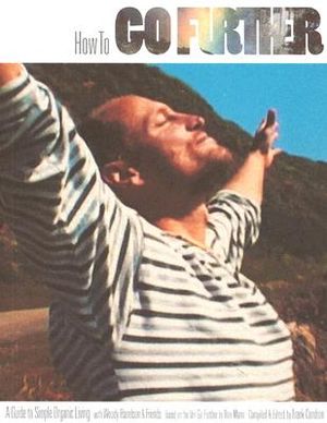 How to Go Further: A Guide to Simple Organic Living with Woody Harrelson & Friends image number 0
