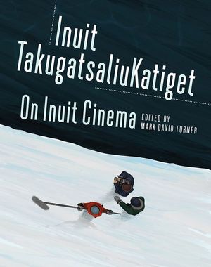 On Inuit Cinema Inuit Takugatsaliukatiget image number 0