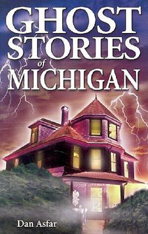 Ghost Stories of Michigan image number 0
