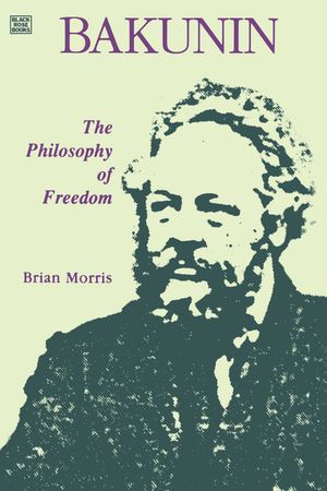 Bakunin: Philosophy of Freedom image number 0