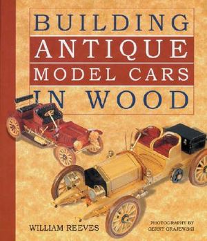Building Antique Model Cars in Wood image number 0