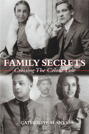 Family Secrets: Crossing the Colour Line image number 0