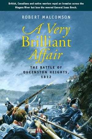 A Very Brilliant Affair: The Battle of Queenston Heights, 1812 image number 0