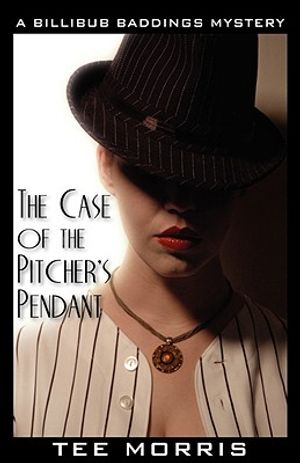 The Case of the Pitcher's Pendant: A Billibub Baddings Mystery image number 0