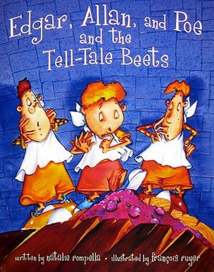 Edgar, Allan, and Poe, and the Tell-Tale Beets image number 0