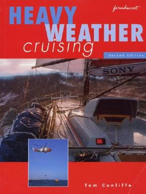 Heavy Weather Cruising: Nursing and Management image number 0