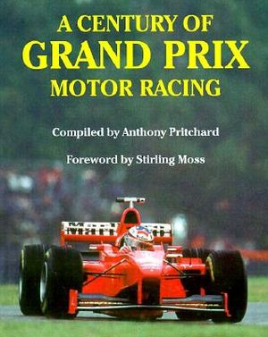 A Century of Grand Prix Motor Racing image number 0