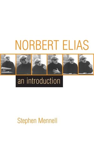 Norbert Elias: An Introduction: An Introduction image number 0