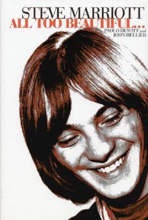 Steve Marriott: All Too Beautiful image number 0