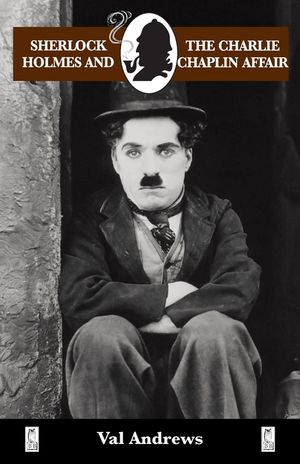 Sherlock Holmes and the Charlie Chaplin Affair image number 0