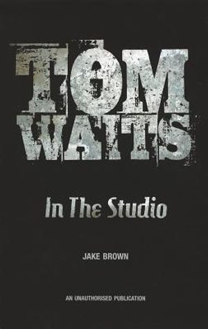 Tom Waits in the Studio image number 0
