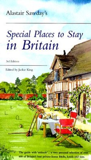 Alastair Sawday's Special Places to Stay in Britain image number 0