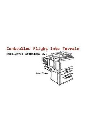 Controlled Flight Into Terrain: Stealworks Anthology 3.0 image number 0