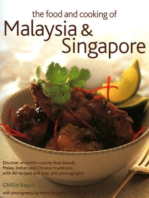 The Food and Cooking of Malaysia & Singapore image number 0