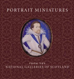 Portrait Miniatures from the National Galleries of Scotland image number 0